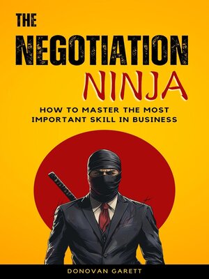 cover image of The Negotiation Ninja